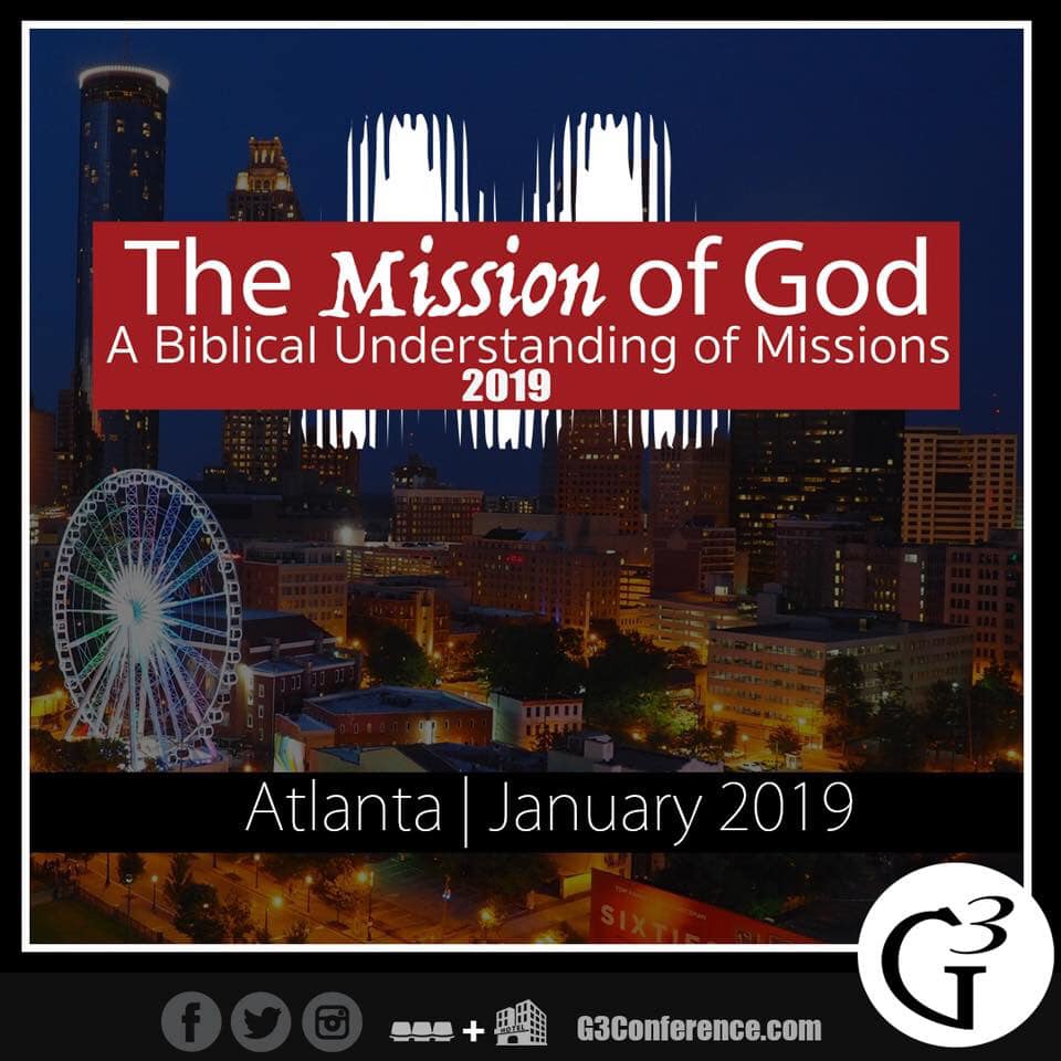 G3 Conference Atlanta, GA Discerning the Faith